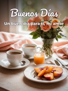 Imágenes lindas de buenos días mi amor para una amiga
