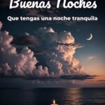 buenas noches que tengas una noche tranquila