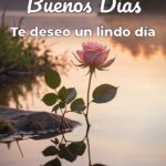 buenos días te deseo un lindo día