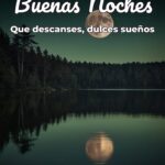 buenas noches que descanses, dulces sueños