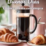 buenos días empieza tu día con alegría