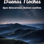 buenas noches que descanses, dulces sueños