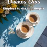 buenos días empieza tu día con alegría