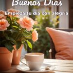 buenos días empieza tu día con alegría