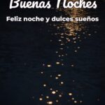 buenas noches feliz noche y dulces sueños