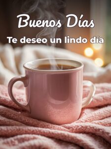 Imágenes para buenos días para celular
