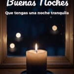 buenas noches que tengas una noche tranquila