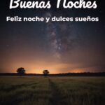 buenas noches feliz noche y dulces sueños