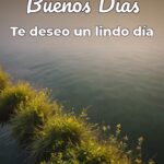 buenos días te deseo un lindo día