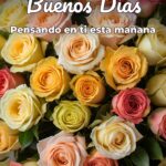 buenos días pensando en ti esta mañana
