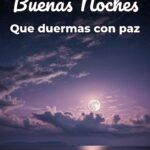 buenas noches que duermas con paz