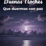 buenas noches que duermas con paz