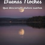 buenas noches que descanses, dulces sueños