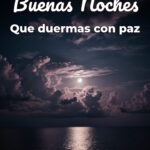 buenas noches que duermas con paz