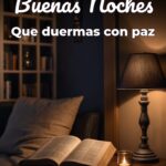 buenas noches que duermas con paz