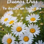 buenos días te deseo un lindo día