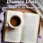 buenos días que tengas un día maravilloso