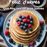 feliz jueves que hoy sea un gran jueves