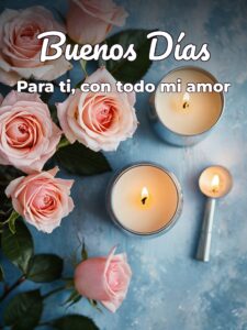 Imágenes para mi amor de buenos días para WhatsApp