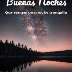 buenas noches que tengas una noche tranquila