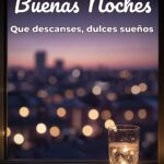buenas noches que descanses, dulces sueños