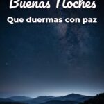 buenas noches que duermas con paz