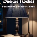 buenas noches feliz noche y dulces sueños