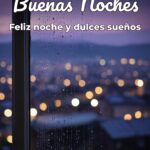 buenas noches feliz noche y dulces sueños