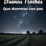 buenas noches que duermas con paz