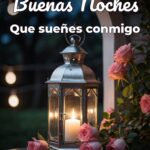 buenas noches que sueñes conmigo
