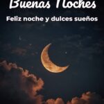 buenas noches feliz noche y dulces sueños