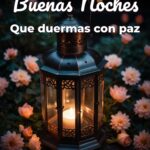 buenas noches que duermas con paz
