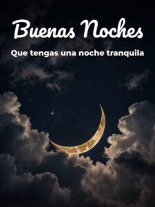Imágenes y pensamientos de buenas noches para celular