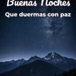 buenas noches que duermas con paz