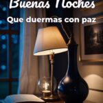 buenas noches que duermas con paz