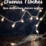 buenas noches que descanses, dulces sueños