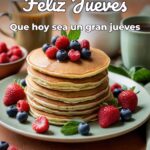 feliz jueves que hoy sea un gran jueves