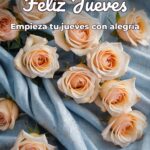 feliz jueves empieza tu jueves con alegría