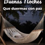 buenas noches que duermas con paz