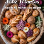 feliz martes empieza tu martes con alegría