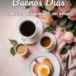 buenos días un buen día para ti, mi amor