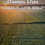 buenos días empieza tu día con alegría