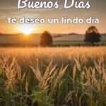 buenos días te deseo un lindo día