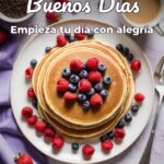 buenos días empieza tu día con alegría