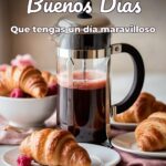 buenos días que tengas un día maravilloso