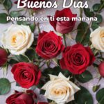 buenos días pensando en ti esta mañana