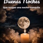 buenas noches que tengas una noche tranquila