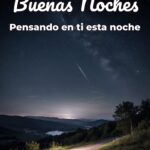 buenas noches pensando en ti esta noche