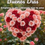 buenos días empieza tu día sabiendo que te amo