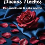 buenas noches pensando en ti esta noche